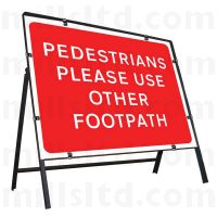 Pedestrians Please Use Other Footpath Sign 600 x 450mm