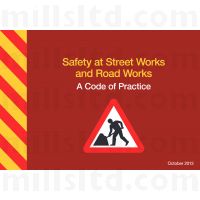 Safety at Street Works & Road Works - A Code of Practice