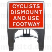 Cyclists Dismount and Use Footway Polypropylene Q Sign - 600 x 450mm
